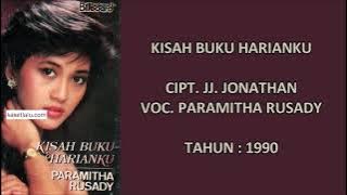 PARAMITHA RUSADY - KISAH BUKU HARIANKU (Cipt. JJ. Jonathan) (1990)