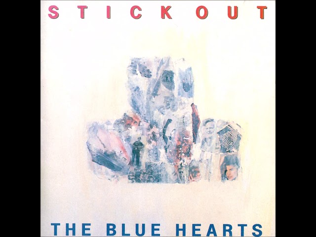 The Blue Hearts / Stick Out (album completo) class=