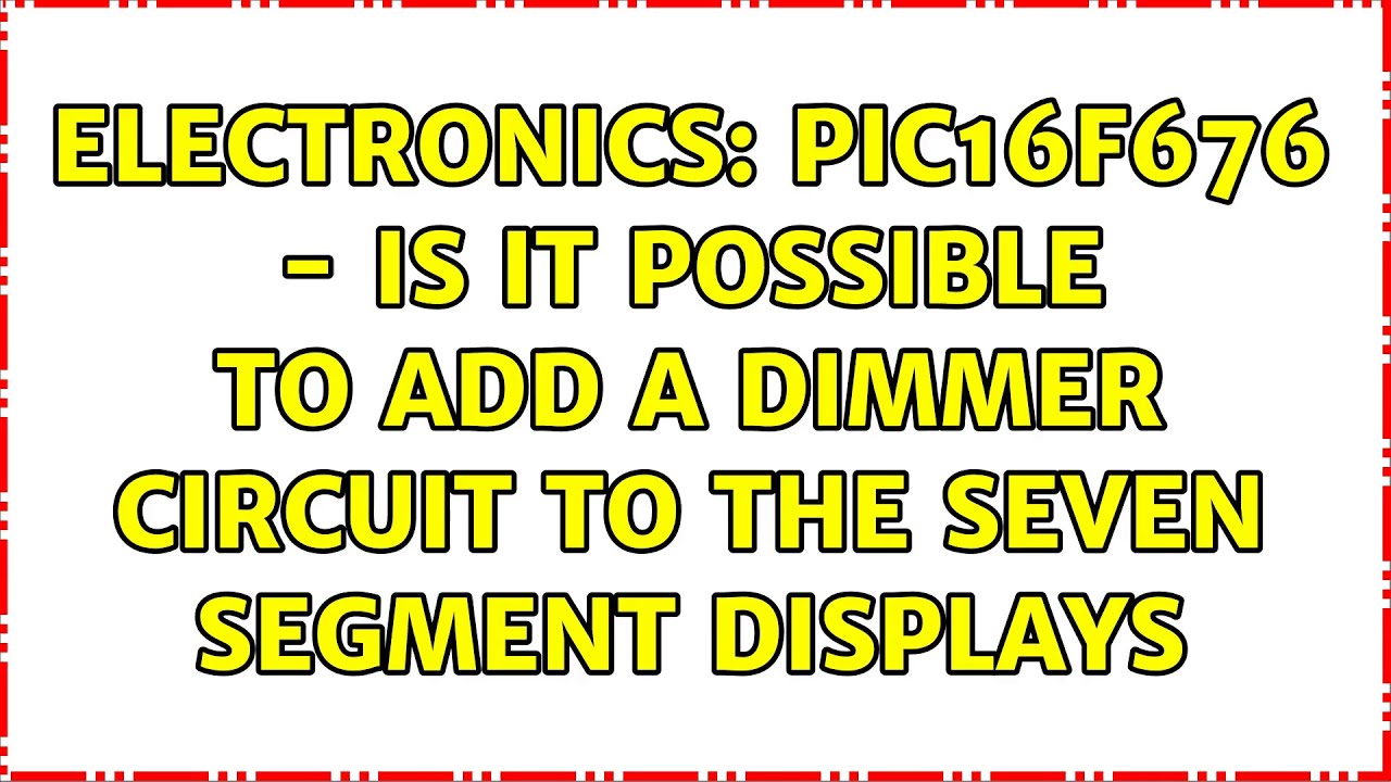 Electronics: PIC16F676 - Is it possible to add a dimmer circuit to the ...