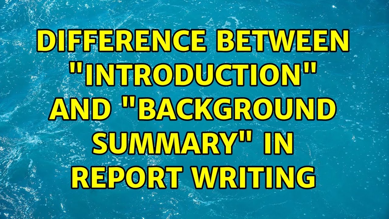 difference between introduction and background in research proposal