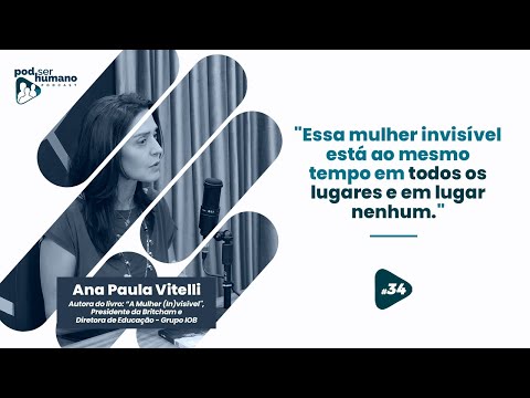 Dá pra conciliar? - Ana Paula Vitelli - Pod Ser Humano