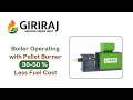 boiler operating by Biomass Pellet Burner