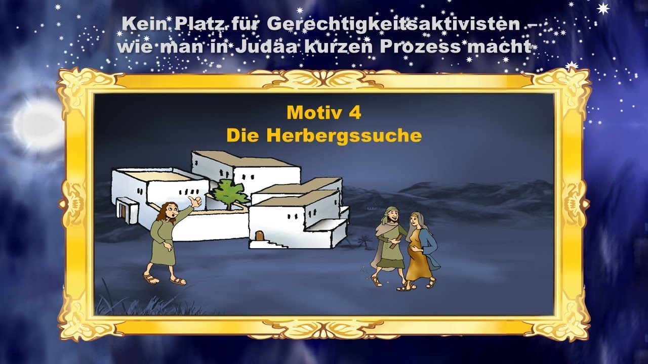 4 Die Herbergssuche