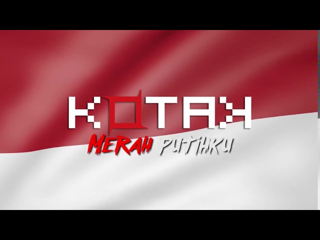 KOTAK-MERAH PUTIH [OFFICIAL VIDEO] class=
