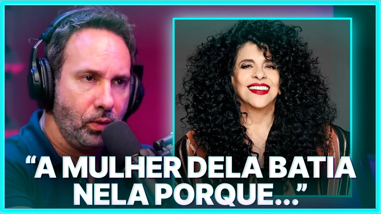 O RELACIONAMENTO ABUSIVO DE GAL COSTA | BETO RIBEIRO