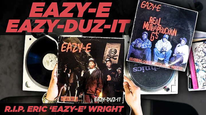 Discover Classic Samples On Eazy-E 'Eazy-Duz-It'
