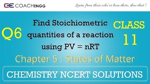 STATES OF MATTER Question 06 Chapter 05 Class XI NCERT Solutions Exercise