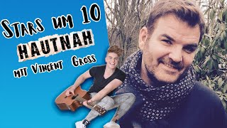 Stars um 10 Hautnah mit Vincent Gross &amp; Oliver Lukas