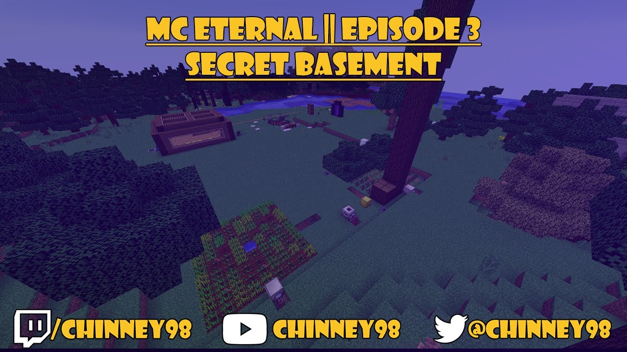 Modded Minecraft Server || MC Eternal || Episode 3 - Secret Basement ...