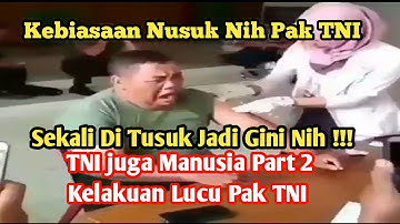 Aksi Lucu Kocak Ngakak  TNI !!!  PART 2
