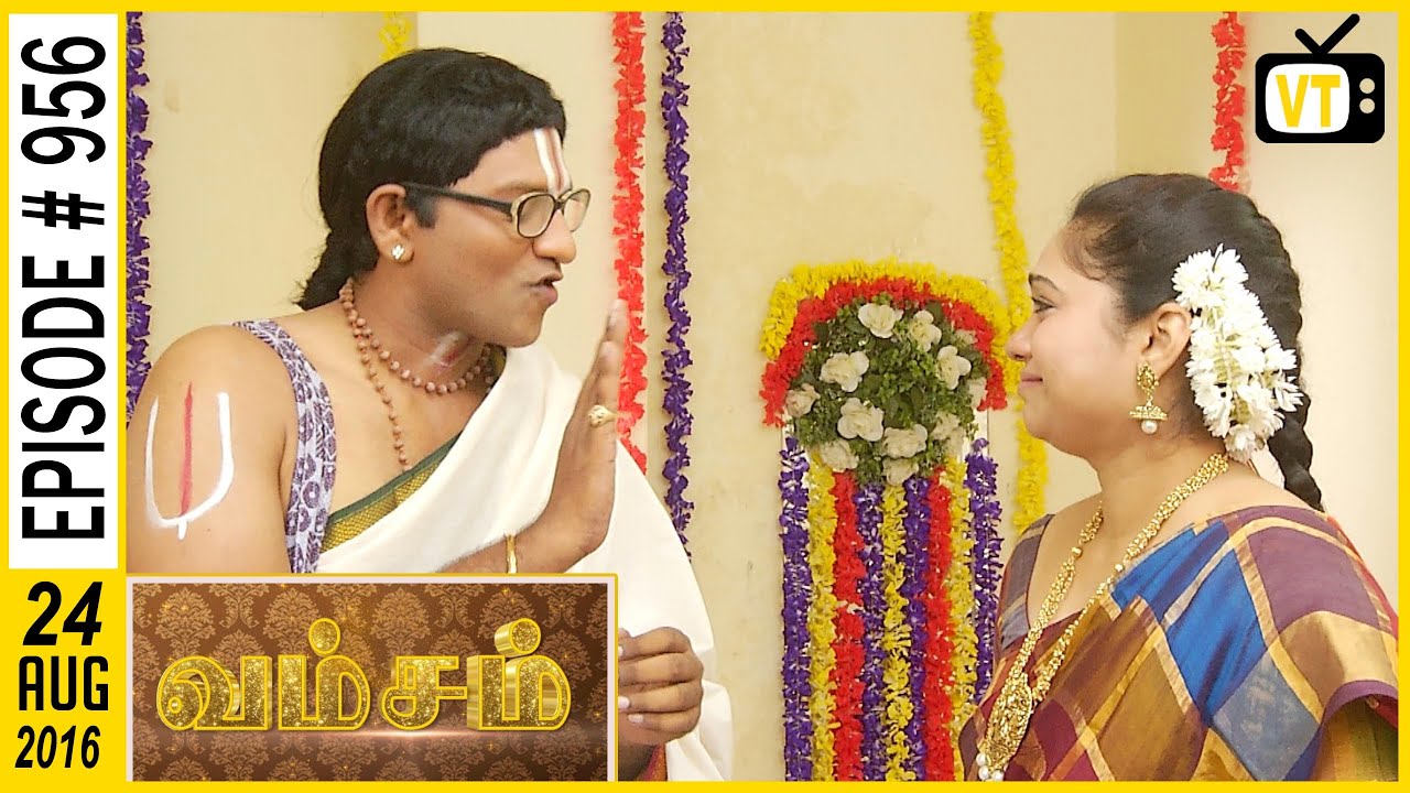 Vamsam - Vamsam | Tamil Serial | Sun TV | Vision Time | Episode 956 | 24/08/2016