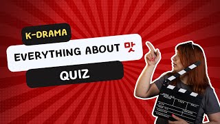 K-DRAMA QUIZ: Everything About 맛 | #kinfluencer #kcreator