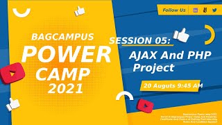 Web Development - AJAX And PHP Project | Bagcampus Power Camp 2021 | Session 05