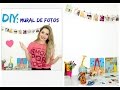 Vídeo: DIY/ Mural de Fotos