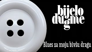 Miniatura de vídeo de "Bijelo Dugme - Blues za moju bivsu dragu + Tekst"