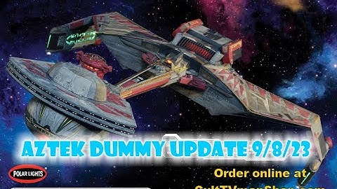 Aztek Dummy Update 9/8/23 - Kronos Two - Part 4