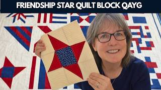 Easy Friendship Star Quilt Block | Stars & Stripes Block 9 (Red White & Blue)