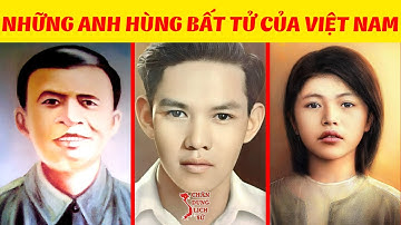 Chân Dung 11 Anh Hùng Của Dân Tộc Việt Nam Bạn Nên Biết