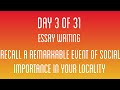 Recall a remarkable event of social importance  - Essay Writing |  Day 3/31 | 31DayChallenge