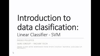 Introduction to linear classifier - Support Vector Machine (SVM)
