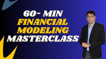 60 min Masterclass on Financial Modeling & Valuation | CA Freshers | MBA Freshers