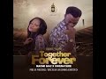 DOWNLOAD VIDEO: House One Music – Together Forever Ft. Naomi Mac X SingNature (prod. PhatStingz)