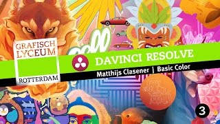 Davinci Resolve 12 Basic Color 03 Davinci Resolve 12 Basic Color 03
