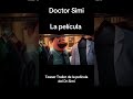 Dr Simi La Película - Primer Teaser Trailer