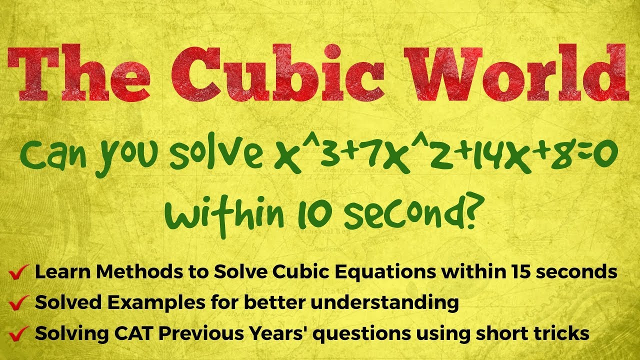 Can You Solve X 3 7x 2 14x 8 0 Within 10 Seconds Cubic Equations can-you-solve-x-3-7x-2-14x-8-0-within-10-seconds-cubic-equations
