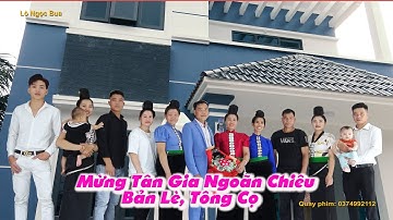 Mừng Tân Gia Ngoãn Chiêu, Bản Lè, Tông Cọ, Thuận Châu, Sơn La