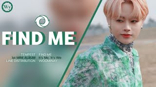 TEMPEST - Find Me ~ Line Distribution