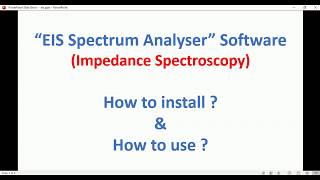 All about EIS Spectrum Analyser Software
