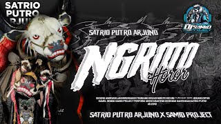 NGROTO HOROR ‼️ TUNGGAK SEMI (SATRIO PUTRO ARJUNO)REMIXER @DJSAMIDPRJCTREALL 