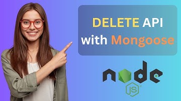Create Delete API with Mongoose Using Node JS