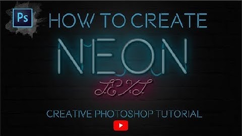 How to Create Neon Text Effect with Photoshop - Photoshop Text Effect Tutorials