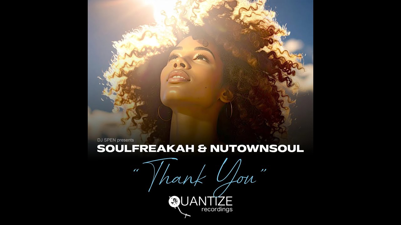 SoulFreakah & NutownSoul - Thank You (Original Mix) - YouTube