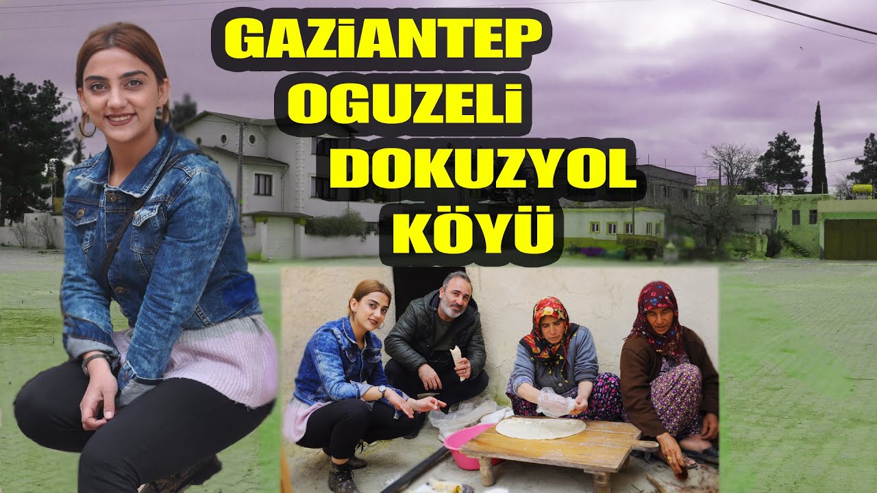 Gaziantep oguzeli dokuzyol uruş köy