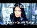 Faouzia  citizens a megamix by samuels mashups