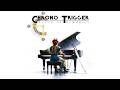 Chrono Trigger 🎹 Piano Of Memories Album Tribute