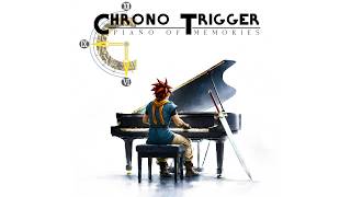 Chrono Trigger 🎹 Piano Of Memories Album Tribute