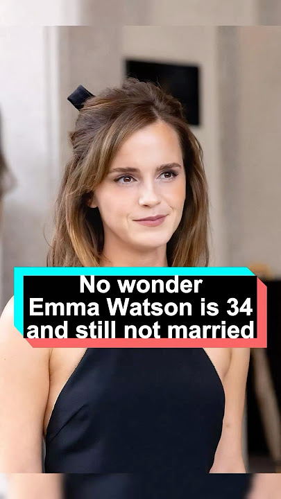 No wonder Emma Watson is 34 and still not married. She has three strict dating rules, and the last