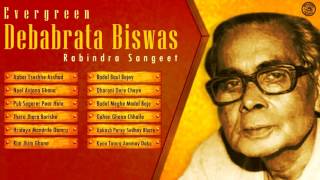 Evergreen debabrata biswas is an amazing collection of rabindra
sangeet songs. god gifted unbelievable bass voice can engage each and
eve...