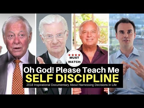 Oh God! Please Teach Me SELF DISCIPLINE (Life changing self help DOCUMENTARY film)