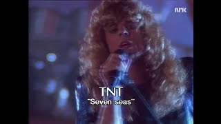 Video thumbnail of "TNT - "Seven Seas" (HQ)"