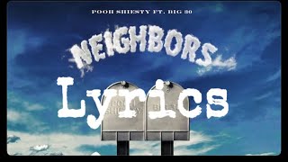 Pooh Shiesty - Neighbors (feat. Big 30) [Lyrics]