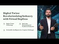 Digital Twins Explained: The AI Backbone of Future-Ready Industries