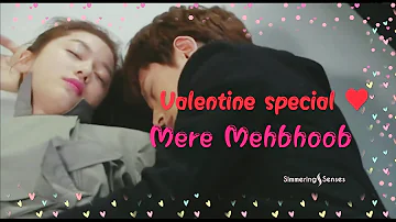 Mere Mehbhoob || best love story 😍 || Valentine special ♥️