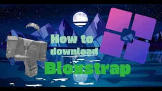 How To Download Bloxstrap