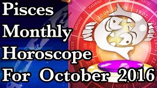 Pisces Monthly Horoscope For October 2016 In Hindi | Prakash Astrologer