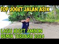 LAGU JOGET AMBON TERBARU 2024 REMIX